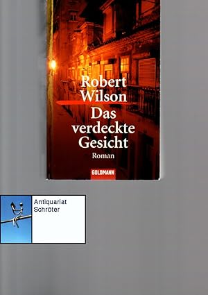 Das verdeckte Gesicht. Roman. OT: The company of strangers. Aus dem Englischen übersetzt von Kris...