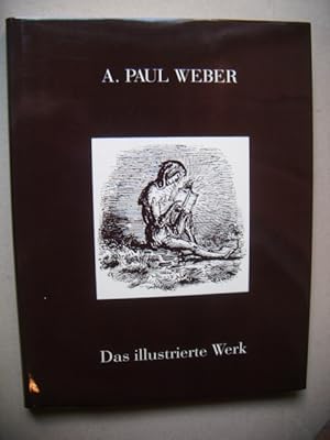 Immagine del venditore per A. Paul Weber. Das illustrierte Werk 1911 - 1980. venduto da Antiquariat Schrter -Uta-Janine Strmer