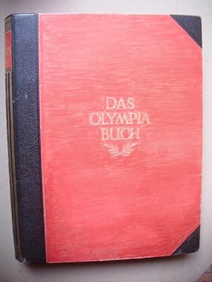 Das Olympia-Buch. Herausgegeben im Auftrage des Deutschen Reichsausschusses für Leibesübungen. Mi...