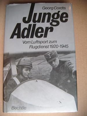 Bild des Verkufers fr Junge Adler. Vom Luftsport zum Flugdienst 1920 - 1945. zum Verkauf von Antiquariat Schrter -Uta-Janine Strmer