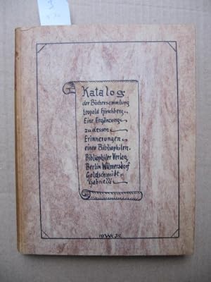 Katalog der Büchersammlung Leopold Hirschbergs. Eine Ergänzung zu dessen Erinnerungen eines Bibli...