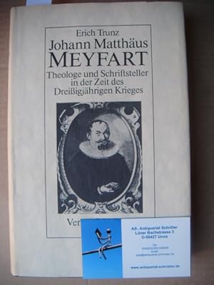 Bild des Verkufers fr Johann Matthus Meyfart. Theologe und Schriftsteller in der Zeit des Dreiigjhrigen Krieges. zum Verkauf von Antiquariat Schrter -Uta-Janine Strmer