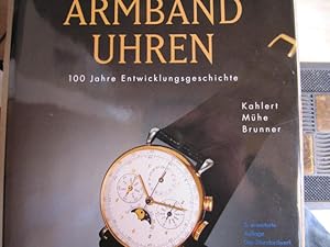 Bild des Verkufers fr Armbanduhren. 100 Jahre Entwicklungsgeschichte. zum Verkauf von Antiquariat Schrter -Uta-Janine Strmer