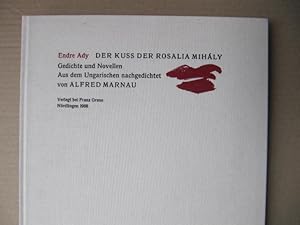 Imagen del vendedor de Der Kuss der Rosalia Mihaly. Gedichte und Novellen. a la venta por Antiquariat Schrter -Uta-Janine Strmer