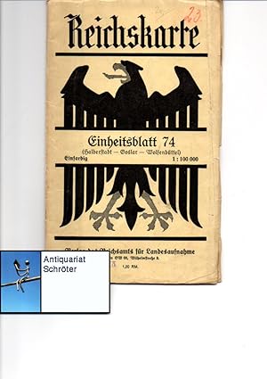 Einheitsblatt 74. (Halberstadt - Goslar - Wolfenbüttel).