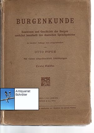 Burgenkunde I und II. (Vorabdruck). Bauwesen und Geschichte der Burgen zunächst innerhalb des deu...