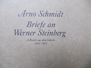 Bild des Verkufers fr Briefe an Werner Steinberg. 16 Briefe aus den Jahren 1954 - 1957. Mit einer einleitenden Rezension und einem Nachwort von Werner Steinberg. zum Verkauf von Antiquariat Schrter -Uta-Janine Strmer