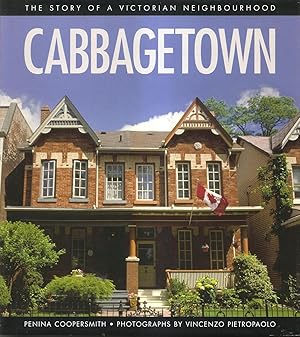 Imagen del vendedor de Cabbagetown The Story of A Victorian Neighbourhood a la venta por Hockley Books