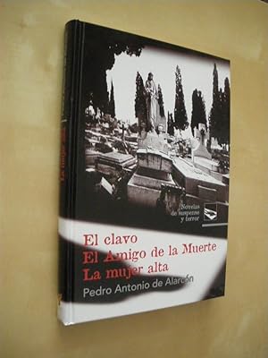 Seller image for EL CLAVO - EL AMIGO DE LA MUERTE - LA MUJER ALTA for sale by LIBRERIA TORMOS