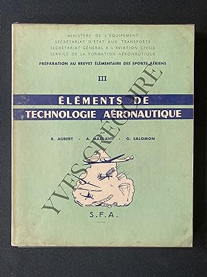 ELEMENTS DE TECHNOLOGIE AERONAUTIQUE III