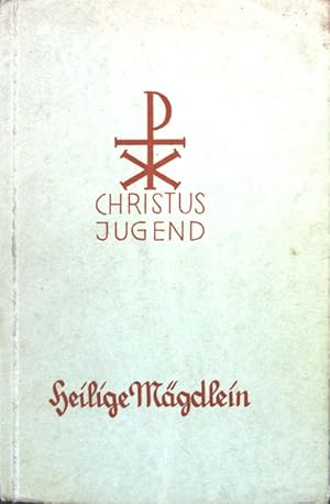 Bild des Verkufers fr Heilige Mgdelein; Christusjugend, Band 3; zum Verkauf von books4less (Versandantiquariat Petra Gros GmbH & Co. KG)