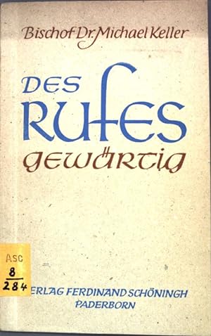 Bild des Verkufers fr Des Rufes gewrtig. zum Verkauf von books4less (Versandantiquariat Petra Gros GmbH & Co. KG)