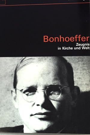 Seller image for Bonhoeffer: Zeugnis in Kirche und Welt; for sale by books4less (Versandantiquariat Petra Gros GmbH & Co. KG)