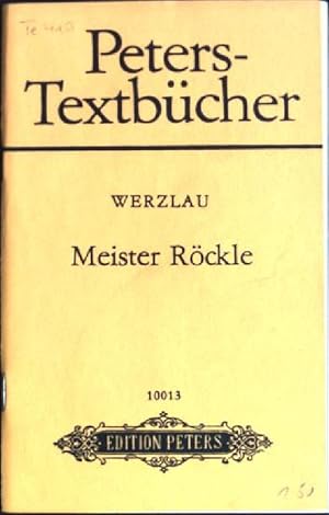 Image du vendeur pour Meister Rckle: Oper fr groe und kleine Leute in zehn Bildern Peters-Textbcher; 10013 mis en vente par books4less (Versandantiquariat Petra Gros GmbH & Co. KG)