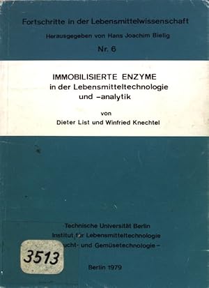 Immobilisierte Enzyme in der Lebensmitteltechnologie und -analytik. Fortschritte in der Lebensmit...