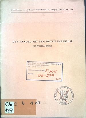 Seller image for Der Handel mit dem roten Imperium; Sonderabdruck aus: Schweizer Monatshefte, 34. Jahr, Heft 2; for sale by books4less (Versandantiquariat Petra Gros GmbH & Co. KG)