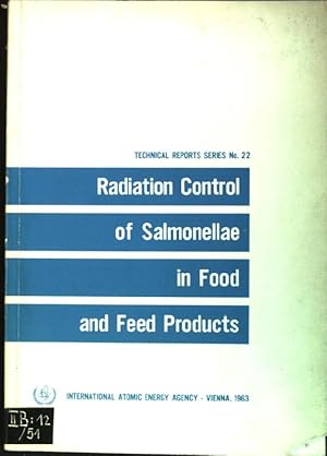 Bild des Verkufers fr Radiation control of salmonellae in food and feed products Technical Reports Series; 22 zum Verkauf von books4less (Versandantiquariat Petra Gros GmbH & Co. KG)