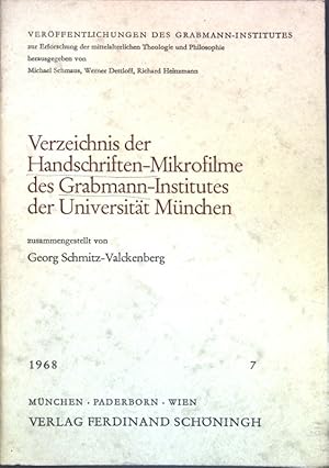 Bild des Verkufers fr Verzeichnis der Handschriften-Mikrofilme des Grabmann-Insitututes der Universitt Mnchen; Mnchener Universitts-Schriften, Neue Folge 7; zum Verkauf von books4less (Versandantiquariat Petra Gros GmbH & Co. KG)