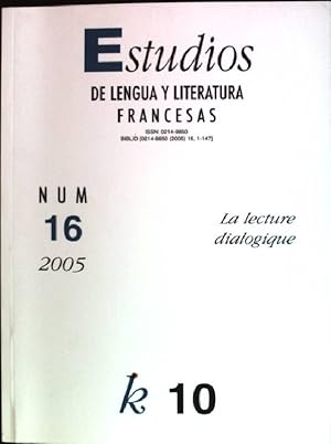 Imagen del vendedor de ELLF: Estudios de Lengua y Literatura Francesas; 16: La Lecture dialogique a la venta por books4less (Versandantiquariat Petra Gros GmbH & Co. KG)