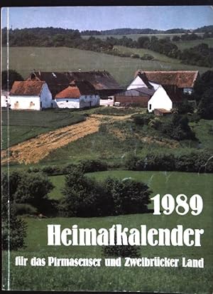 Imagen del vendedor de Heimatkalender 1989 fr das Pirmasenser und Zweibrcker Land a la venta por books4less (Versandantiquariat Petra Gros GmbH & Co. KG)