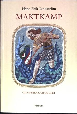 Image du vendeur pour Maktkamp: om ondska och godhet mis en vente par books4less (Versandantiquariat Petra Gros GmbH & Co. KG)