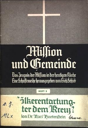 Bild des Verkufers fr Vlkerentartung unter dem Kreuz? Mission und Gemeinde; Heft 3 zum Verkauf von books4less (Versandantiquariat Petra Gros GmbH & Co. KG)