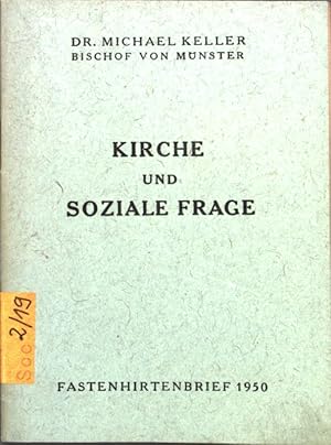 Bild des Verkufers fr Kirche und soziale Frage: Fastenhirtenbrief 1950. zum Verkauf von books4less (Versandantiquariat Petra Gros GmbH & Co. KG)