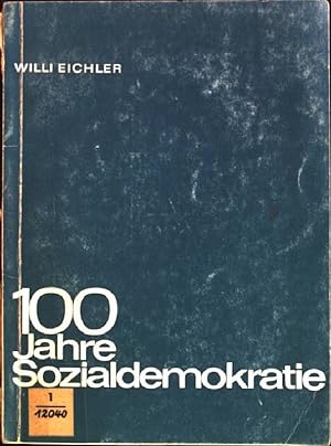 Seller image for 100 Jahre Sozialdemokratie for sale by books4less (Versandantiquariat Petra Gros GmbH & Co. KG)