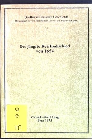 Seller image for Der jngste Reichsabschied von 1654 Quellen zur neueren Geschichte; 32 for sale by books4less (Versandantiquariat Petra Gros GmbH & Co. KG)