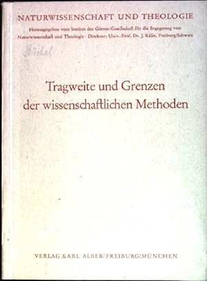 Seller image for Tragweite und Grenzen der wissenschaftlichen Methoden Naturwissenschaft und Theologie; 5 for sale by books4less (Versandantiquariat Petra Gros GmbH & Co. KG)