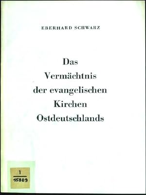Bild des Verkufers fr Das Vermchtnis der evangelischen Kirchen Ostdeutschlands zum Verkauf von books4less (Versandantiquariat Petra Gros GmbH & Co. KG)