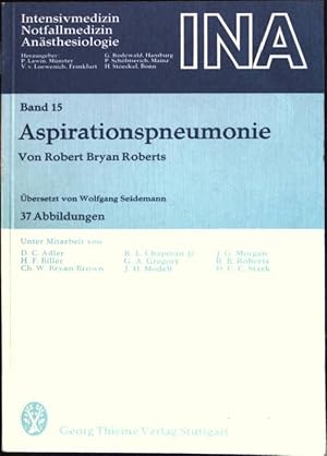 Bild des Verkufers fr Aspirationspneumonie. Schriftenreihe Intensivmedizin, Notfallmedizin, Ansthesiologie; Bd. 15 zum Verkauf von books4less (Versandantiquariat Petra Gros GmbH & Co. KG)