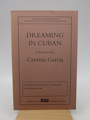 Image du vendeur pour Dreaming in Cuban (Uncorrected Proof) mis en vente par Shelley and Son Books (IOBA)
