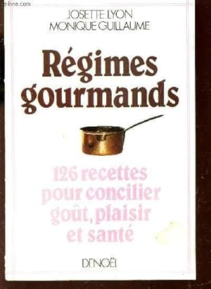Immagine del venditore per REGIMES GOURMANDS - 126 RECETTES POUR CONCILIER GOUT PLAISIR ET SANTE venduto da Le-Livre