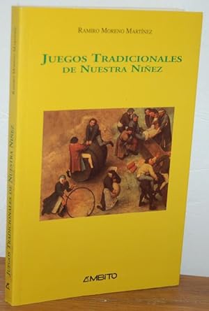 Seller image for JUEGOS TRADICIONALES DE NUESTRA NIEZ for sale by EL RINCN ESCRITO