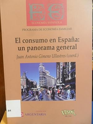 Imagen del vendedor de EL CONSUMO EN ESPAA : UN PANORAMA GENERAL a la venta por Libros Dickens