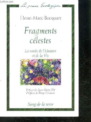 Seller image for FRAGMENTS CELESTES- LA RONDE DE L UNIVERS ET DE LA VIE for sale by Le-Livre