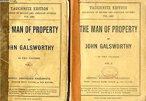 Bild des Verkufers fr THE MAN OF PROPERTY, 2 VOLUMES (TAUCHNITZ EDITION, COLLECTION OF BRITISH AND AMERICAN AUTHORS, VOL. 4091, 4092) zum Verkauf von Le-Livre