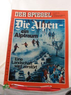 Bild des Verkufers fr 9/1977, Die Alpen, ein Alptraum, eine Landschaft wird zerstrt zum Verkauf von Antiquariat Artemis Lorenz & Lorenz GbR
