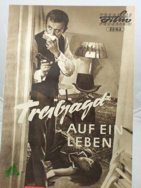 Seller image for 53/63 Treibjagd auf ein Leben for sale by Antiquariat Artemis Lorenz & Lorenz GbR