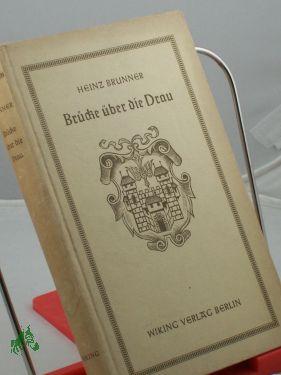 Bild des Verkufers fr Brcke ber die Drau - mit Holzschnitten von Fritz Mayer-Beck zum Verkauf von Antiquariat Artemis Lorenz & Lorenz GbR