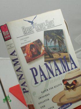 Seller image for Panama-Handbuch : Natur und Kultur zwischen Atlantik und Pazifik / Linda O, Bryan , Hans Zaglitsch for sale by Antiquariat Artemis Lorenz & Lorenz GbR