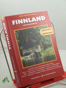 Bild des Verkufers fr Finnland : Reisehandbuch , ausfhrliche und fundierte Routenbeschreibungen, Hotels, Restaurants, Sehenswrdigkeiten, Museen, Stadtrundgnge, Natur, Wanderungen, Nationalparks, Hintergrund-Informationen, Historie, Geographie, Ausflge nach T zum Verkauf von Antiquariat Artemis Lorenz & Lorenz GbR