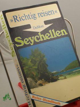 Image du vendeur pour Seychellen : Reise-Handbuch / Wolfgang Drr mis en vente par Antiquariat Artemis Lorenz & Lorenz GbR