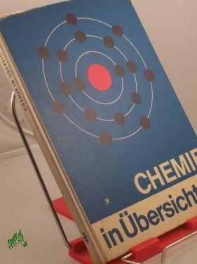 Bild des Verkufers fr Chemie in bersichten : Kompendium f. d. Oberschule 9. u. 10. Kl. / [Klaus Sommer. Bearb. v. Wolfgang Eisenhuth. Zeichngn: Heinrich Linkwitz] zum Verkauf von Antiquariat Artemis Lorenz & Lorenz GbR