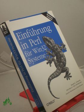 Seller image for Einfhrung in Perl fr Win32-Systeme / Randal L. Schwartz, Erik Olson & Tom Christiansen. bers. und dt. Bearb.: Peter Klicman for sale by Antiquariat Artemis Lorenz & Lorenz GbR