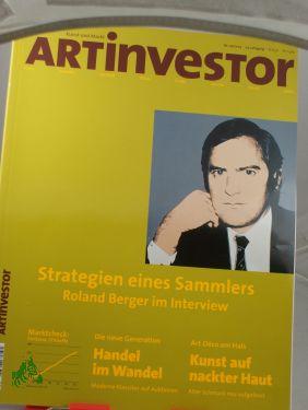 Bild des Verkufers fr 3/2003 Strategie eines Sammlers Roland Berger im Interview zum Verkauf von Antiquariat Artemis Lorenz & Lorenz GbR