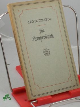 Bild des Verkufers fr Die Kreutzersonate / Leo N. Tolstoi. bertr. von Arthur Luther zum Verkauf von Antiquariat Artemis Lorenz & Lorenz GbR