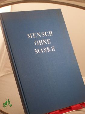 Seller image for Mensch ohne Maske : Schauspielerbilder / Rosemarie Clausen. Text v. Karl Blanck for sale by Antiquariat Artemis Lorenz & Lorenz GbR