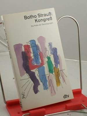 Seller image for Kongress : die Kette der Dem�tigungen / Botho Strauss for sale by Antiquariat Artemis Lorenz & Lorenz GbR
